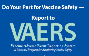 VAERS - Vaccine Adverse Event Reporting System